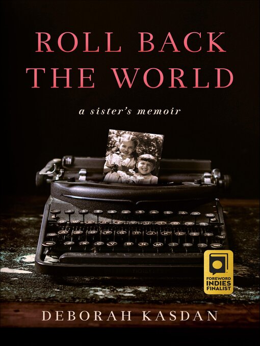 Title details for Roll Back the World by Deborah Kasdan - Wait list
